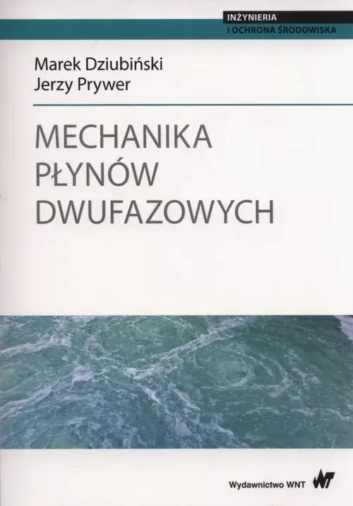 Mechanika płynów dwufazowych - Książki
