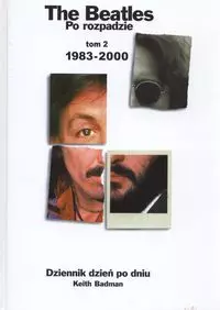 Tha beatles po rozpadzie Tom 2 1983 - 2000 - Książki