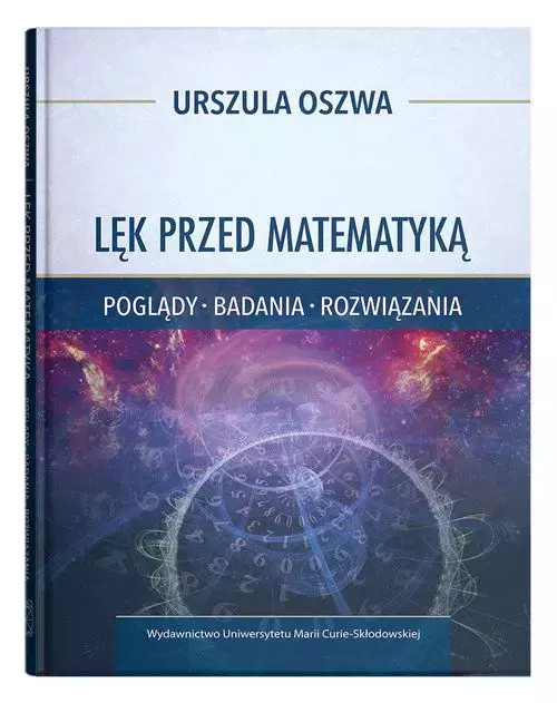 Lęk przed matematyką. Poglądy, badania, rozwiązania - Książki