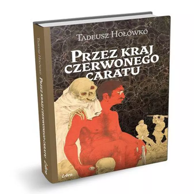 Przez kraj czerwonego caratu - Książki
