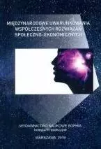 Międzynarodowe uwarunkowania współczesnych... - Książki