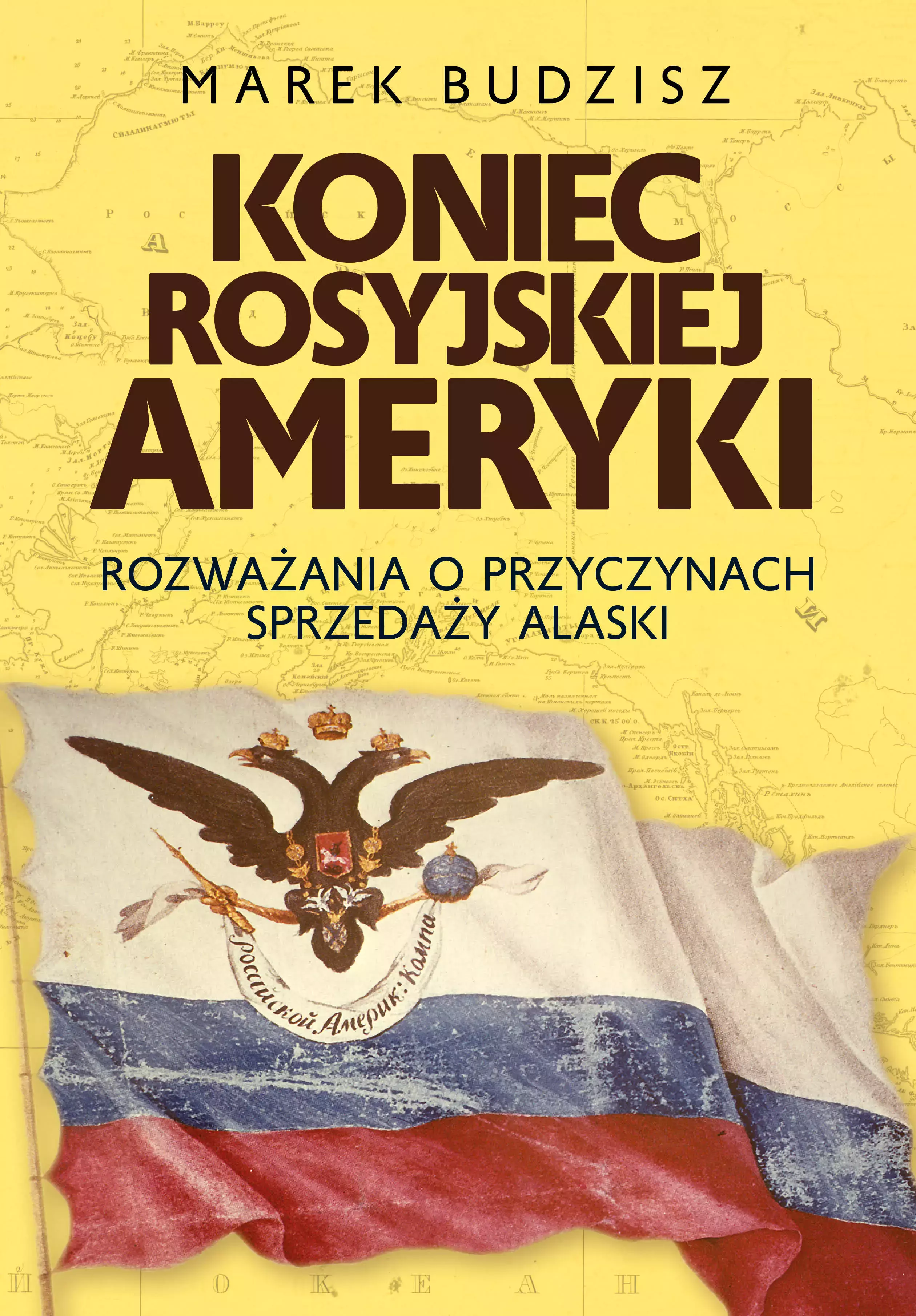 Koniec rosyjskiej Ameryki - Książki