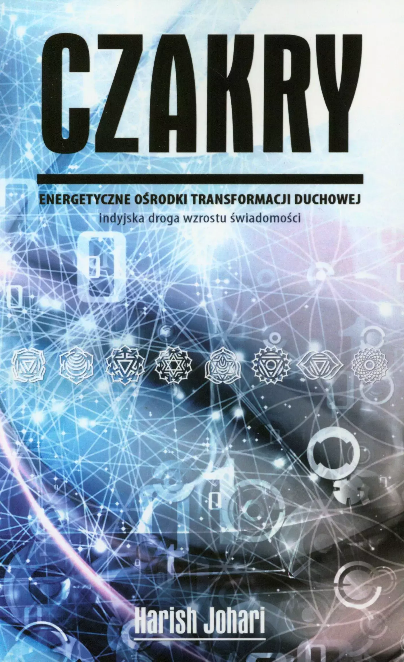 Czakry. Energetyczne ośrodki transformacji duchowej - Książki