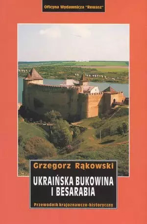 Ukraińska Bukowina i Besarabia. Przewodnik - Książki
