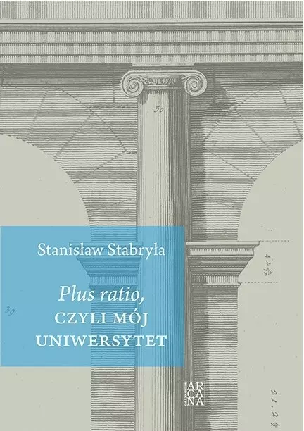 Plus ratio , czyli mój Uniwersytet - Książki