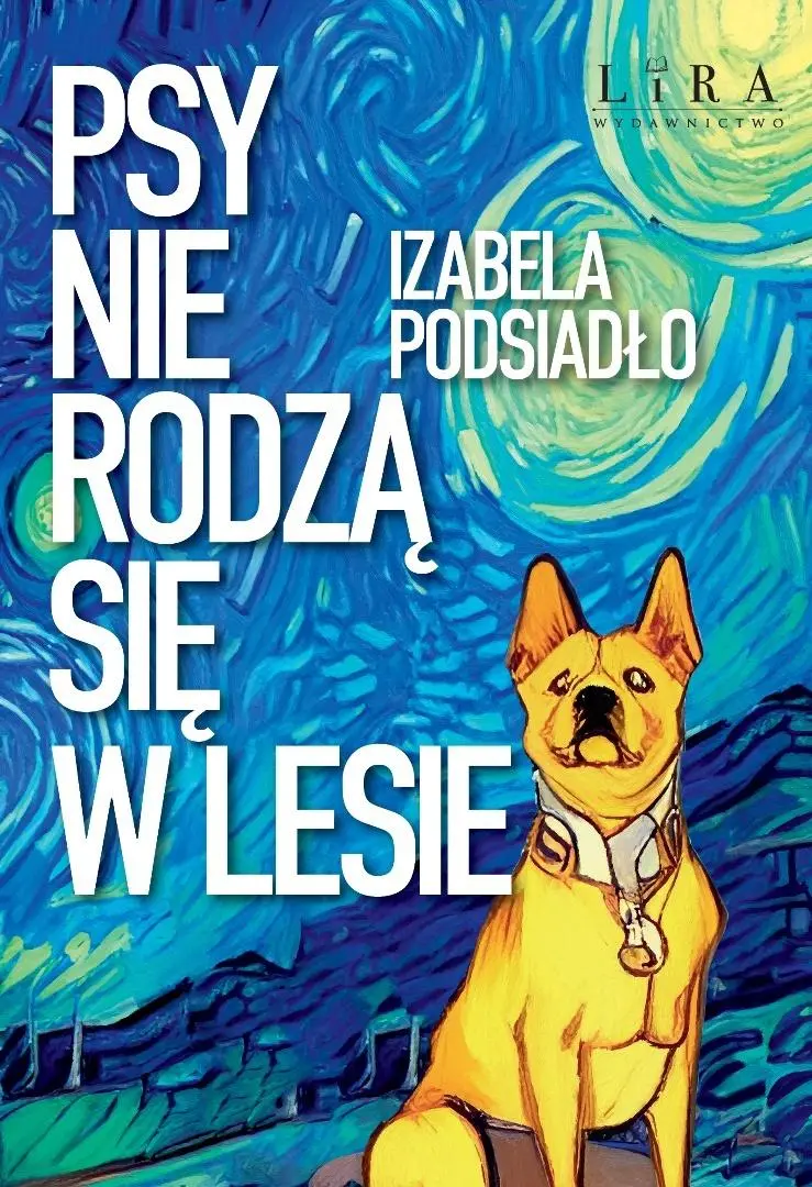Psy nie rodzą się w lesie - Książki