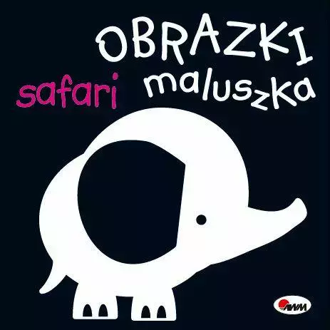 Obrazki maluszka. Safari - Książki