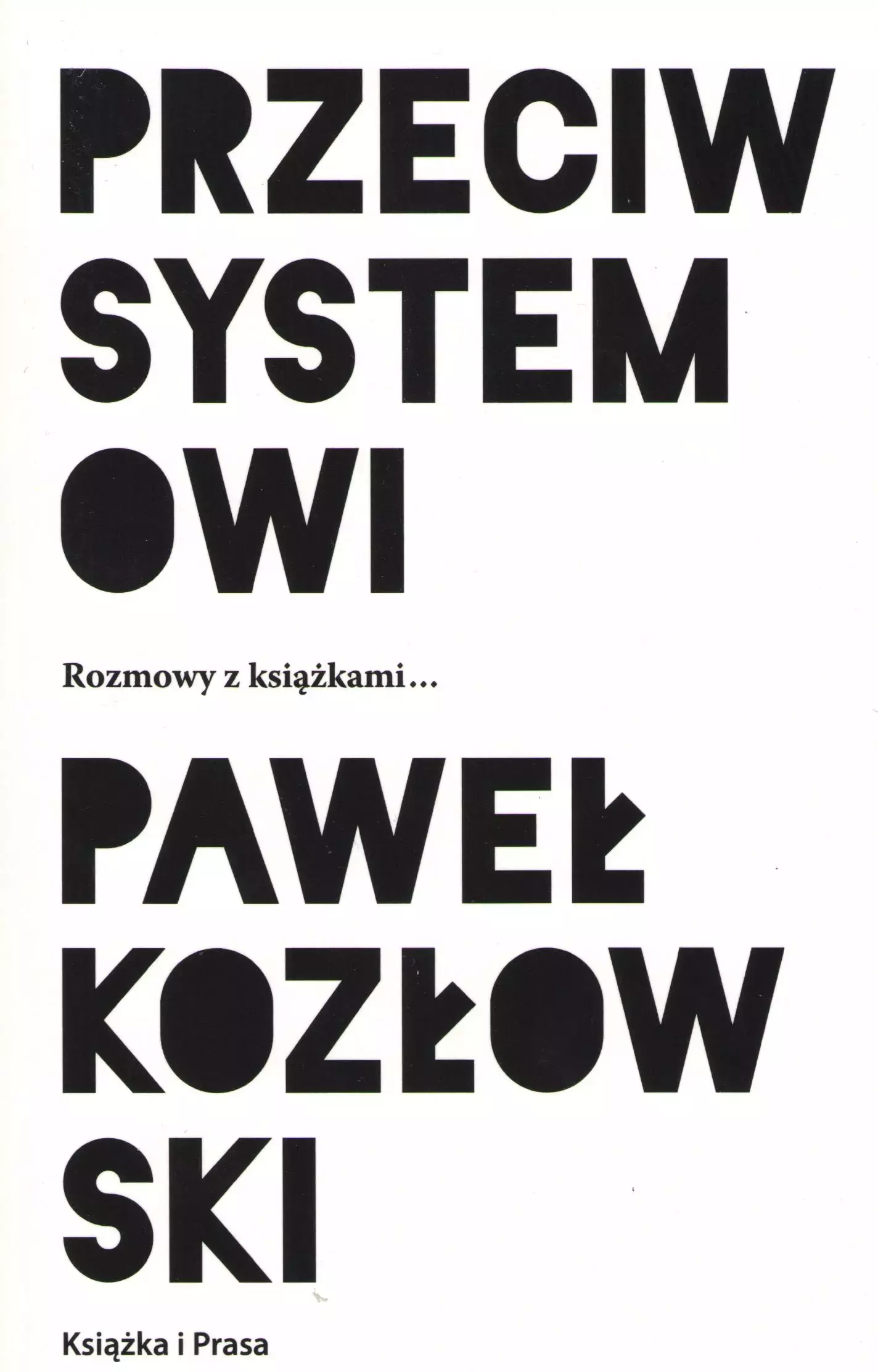 Przeciw systemowi - Książki