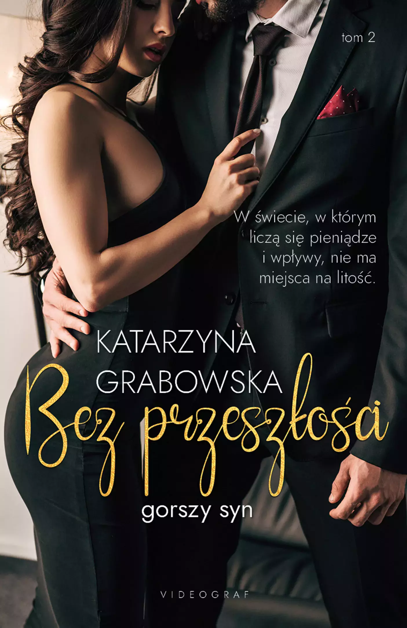 Gorszy syn. 2. Gorszy syn. Tom 2: Bez przeszłości. Bez przeszłości - Książki