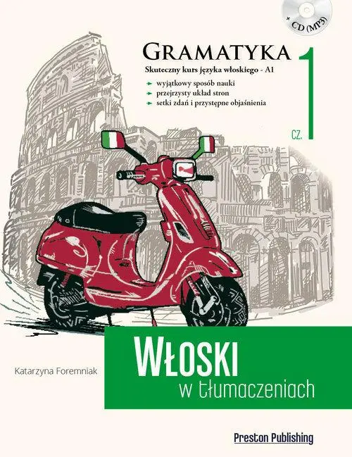 Włoski w tłumaczeniach Gramatyka Część 1 - Książki