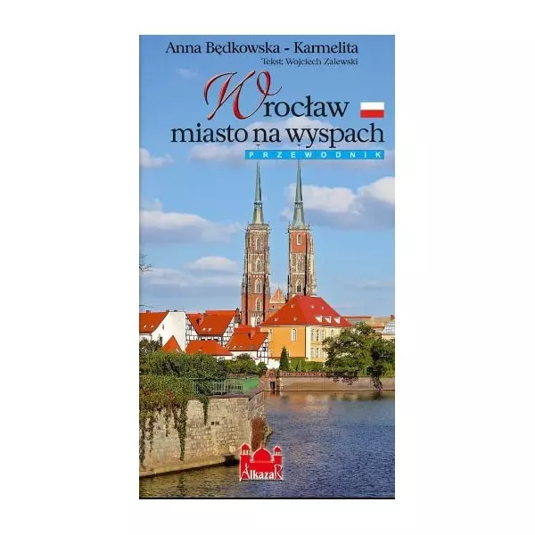 Wrocław - miasto na wyspach. Przewodnik - Książki