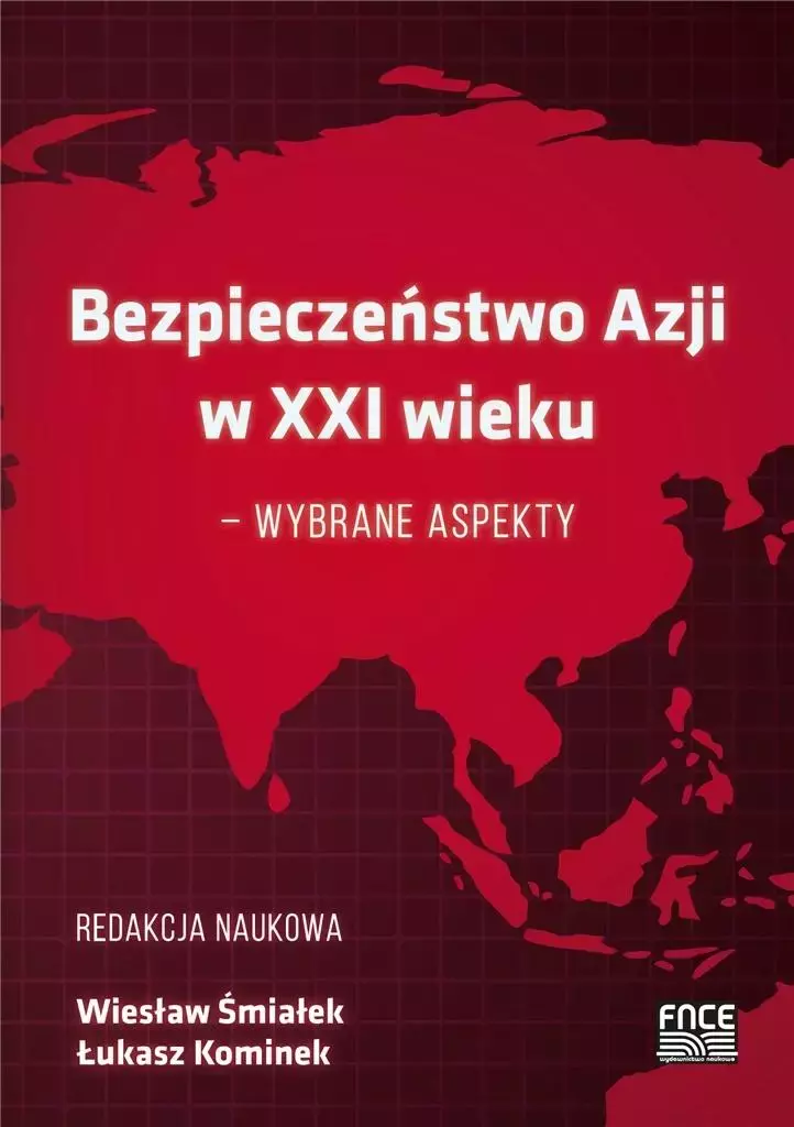Bezpieczeństwo w Azji w XXI wieku - Książki