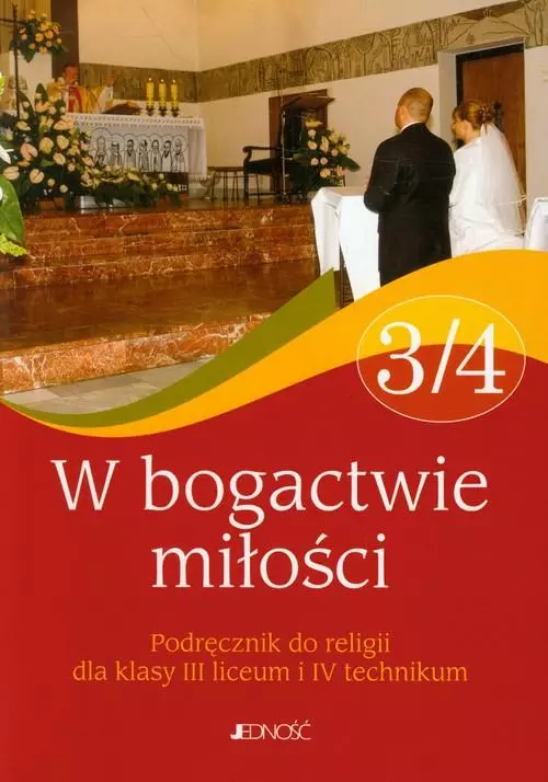 Religia W bogactwie miłości klasa 3/4 Podręcznik - Książki