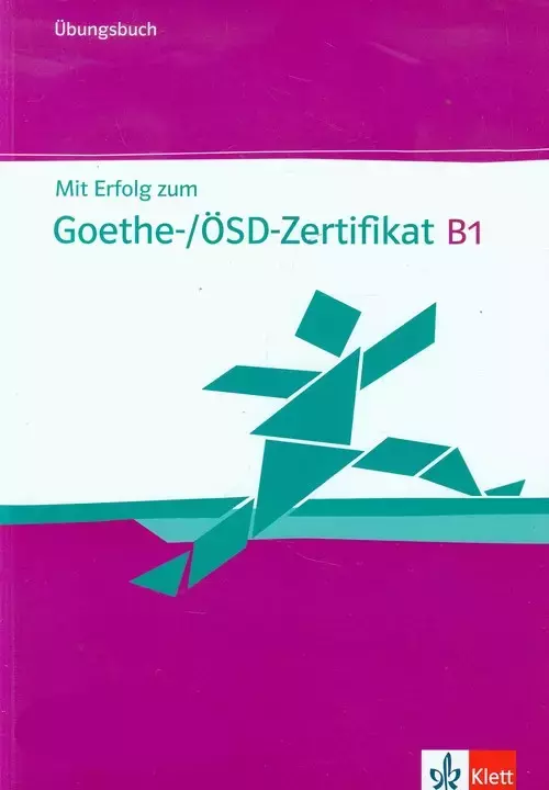 Mit Erfolg zum Goethe Zertifikat B1 - Książki