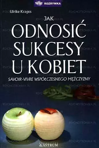 Jak odnosić sukcesy u kobiet - Książki