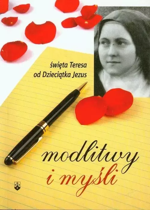 Modlitwy i myśli. Święta Teresa od Dzieciątka Jezus - Książki