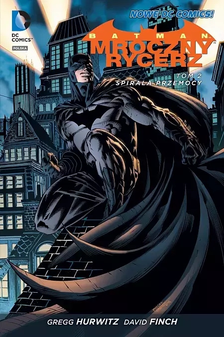 Batman. Mroczny Rycerz. Tom 2. Spirala przemocy - Książki