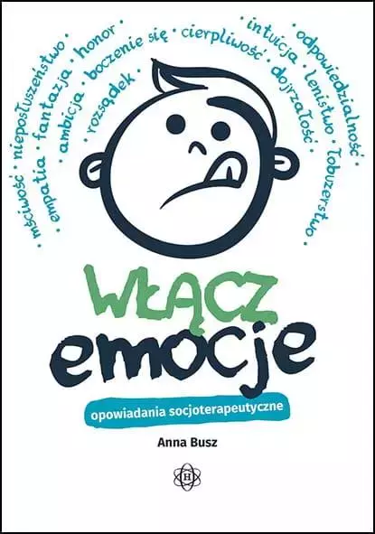 Włącz emocje. Opowiadania socjoterapeutyczne - Książki