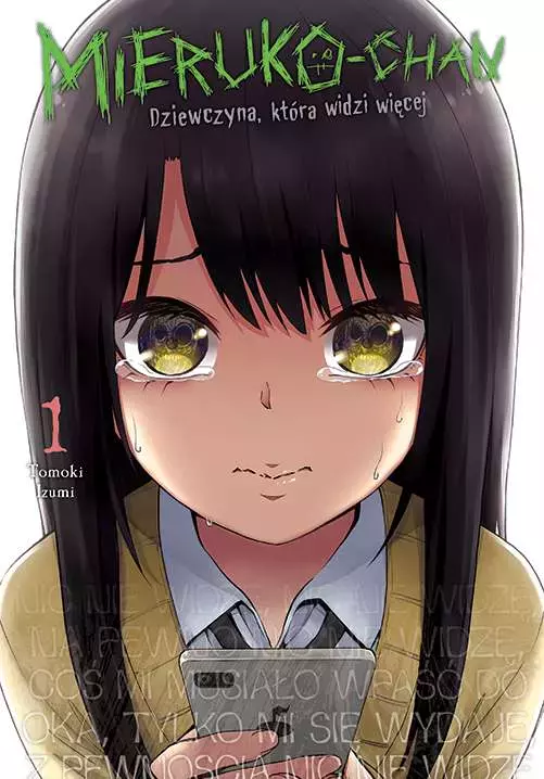Mieruko-chan. Dziewczyna, która widzi więcej. Tom 1 - Książki