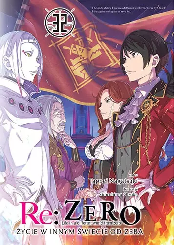 Re: Zero. Życie w innym świecie od zera. Light Novel. Tom 32 - Książki