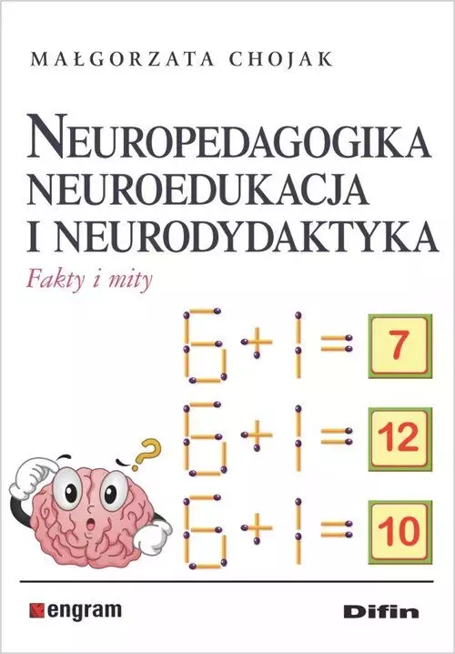 Neuropedagogika, neuroedukacja i neurodydaktyka - Książki