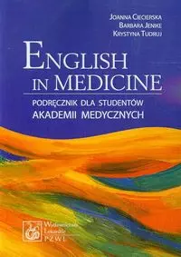 English in Medicine Podręcznik dla studentów akademii medycznych - Książki