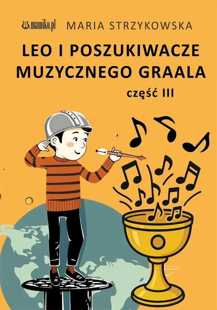 Leo i Poszukiwacze Muzycznego Graala cz.3 - Książki