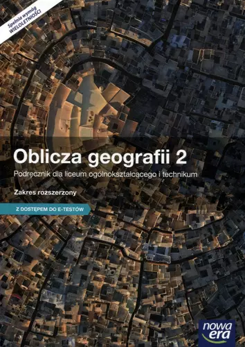 Oblicza geografii 2. Podręcznik dla liceum ogólnokształcącego i technikum. Zakres rozszerzony - Książki