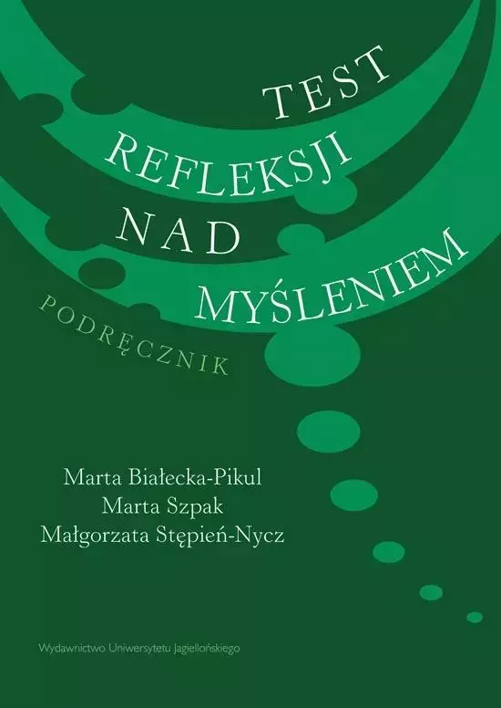 Test refleksji nad myśleniem. Podręcznik - Książki