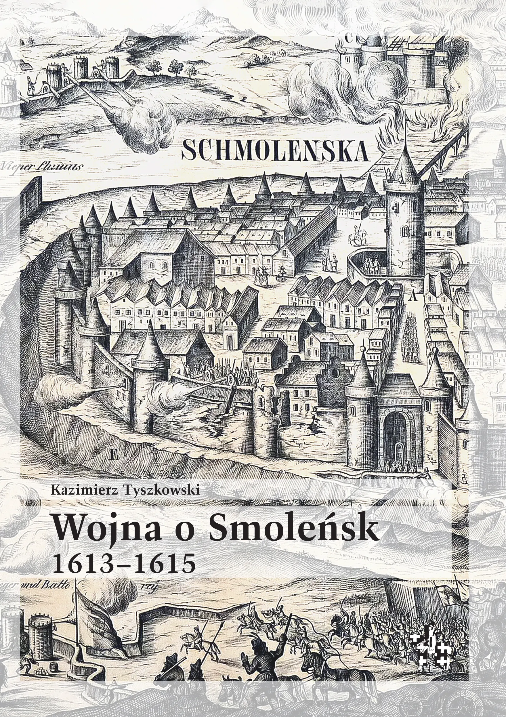 Wojna o Smoleńsk 1613-1615 - Książki