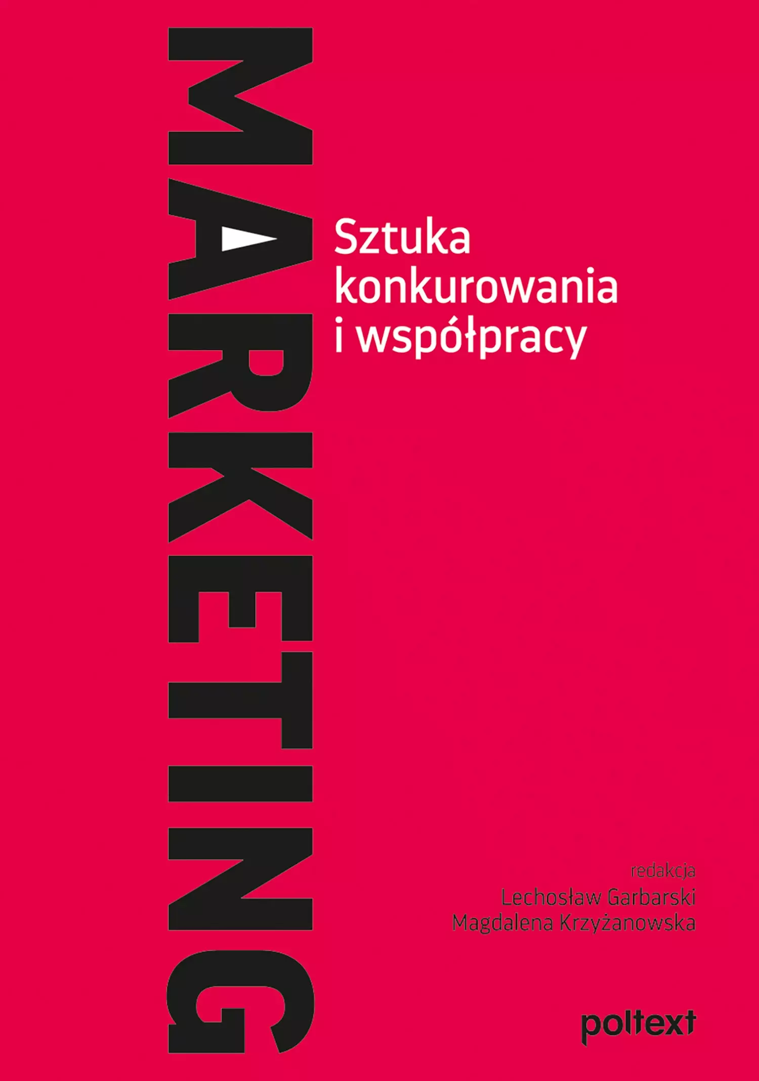 Marketing. Sztuka konkurowania i współpracy - Książki