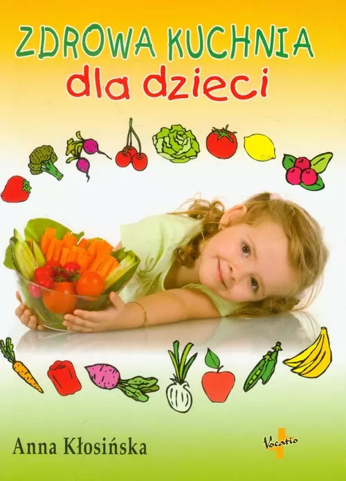 Zdrowa kuchnia dla dzieci - Książki