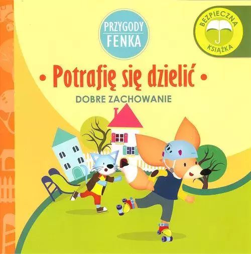 Potrafię sie dzielić Przygody Fenka - Książki