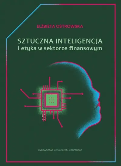 Sztuczna inteligencja i etyka w sektorze finansowym - Książki