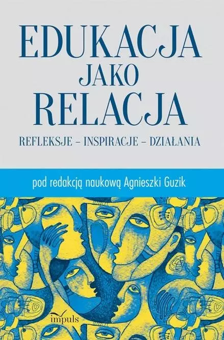 Edukacja jako relacja - Książki