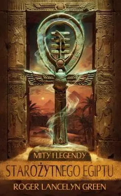 Mity i legendy starożytnego Egiptu - Książki