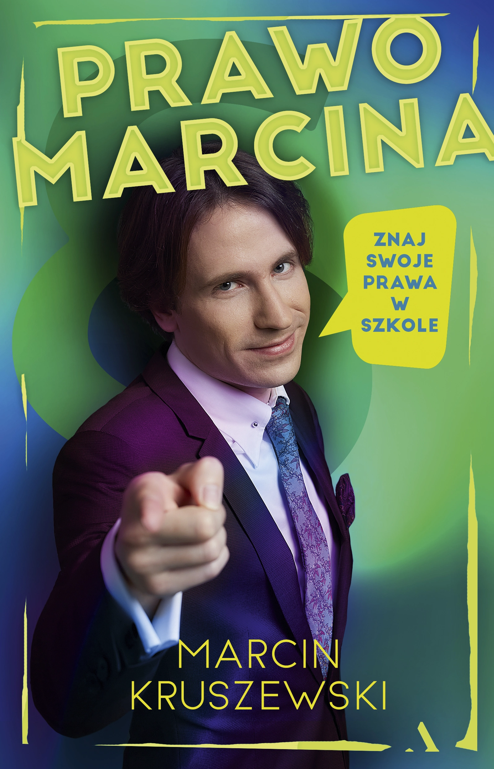 Prawo Marcina. Znaj swoje prawa w szkole - Książki