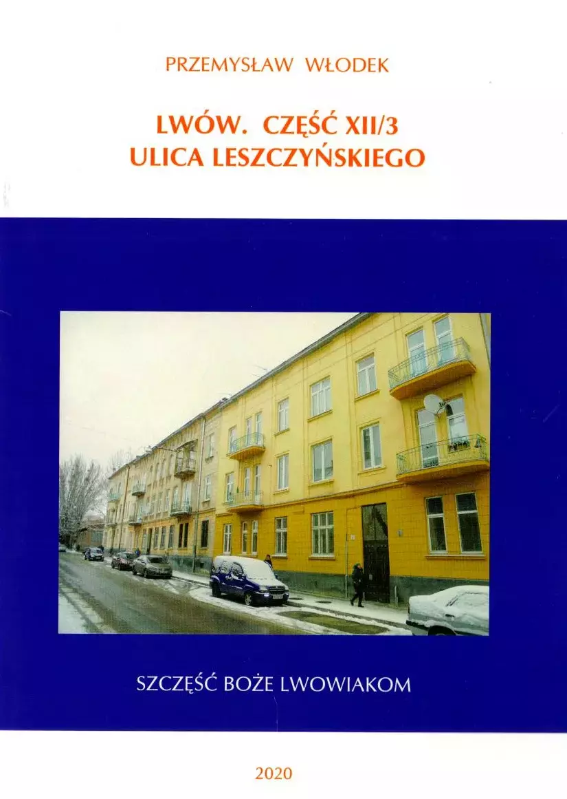 Lwów. Część  XII/3. Ulica Leszczyńskiego - Książki