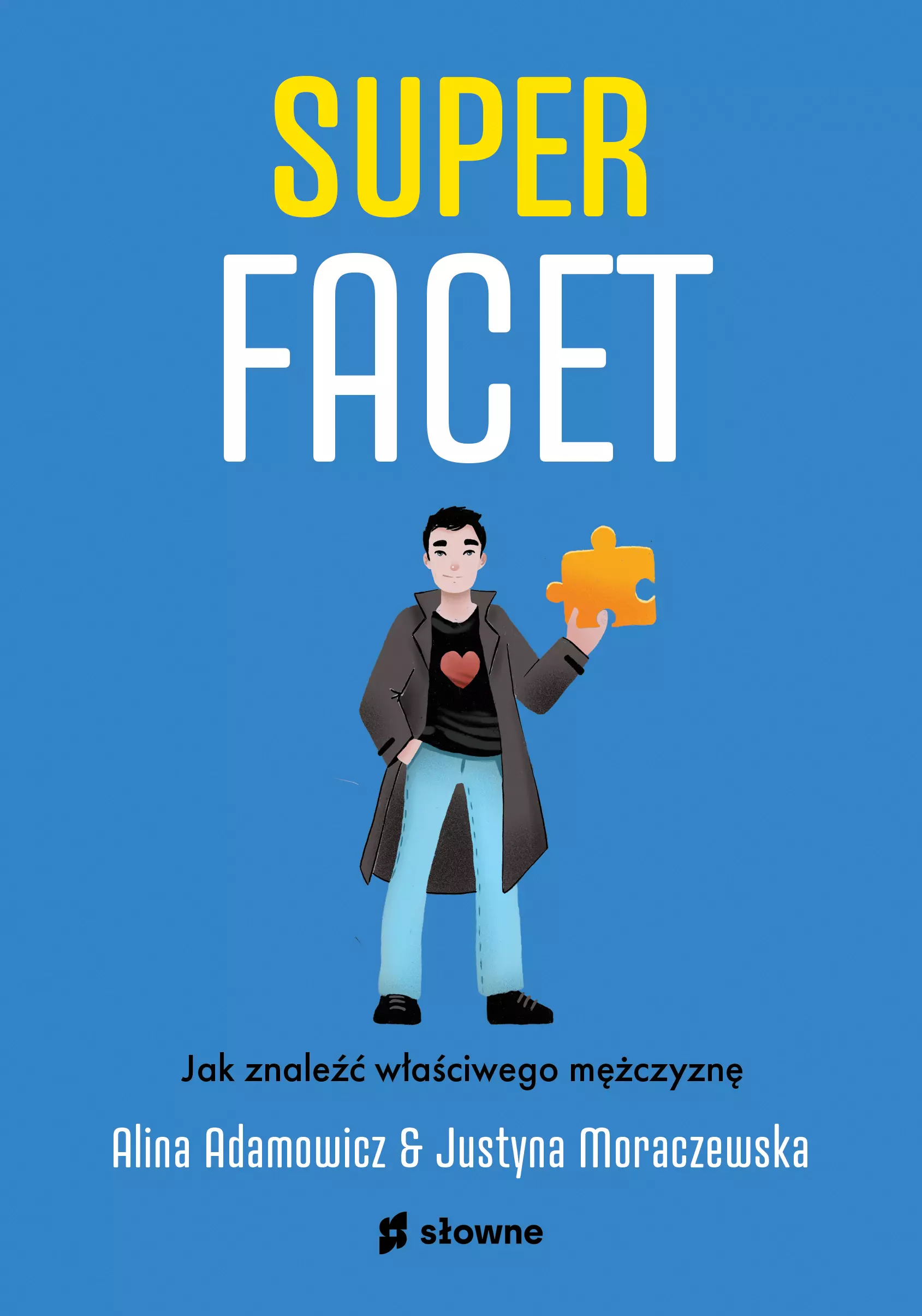 Superfacet. Jak znaleźć właściwego mężczyznę - Książki