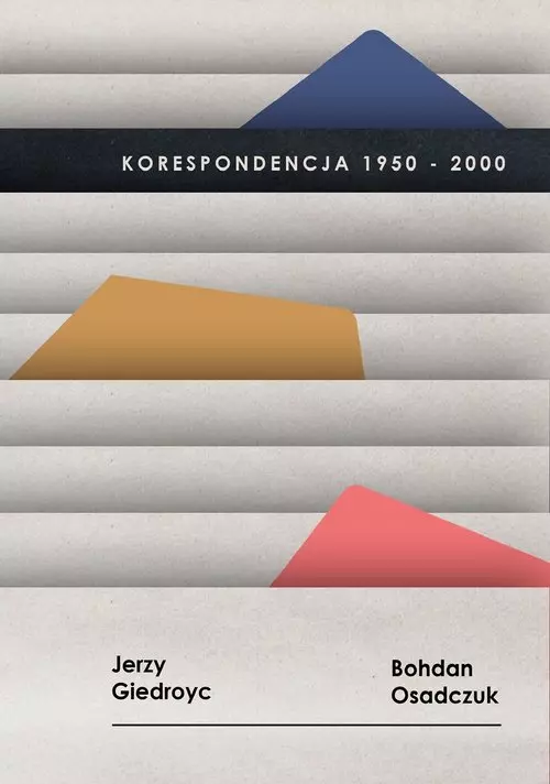 Korespondencja 1950-2000. Jerzy Giedroyc, Bohdan Osadczuk - Książki