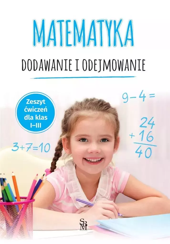 Matematyka. Dodawanie i odejmowanie SP 1-3 - Książki