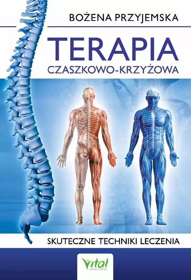 Terapia czaszkowo-krzyżowa. Skuteczne techniki leczenia - Książki