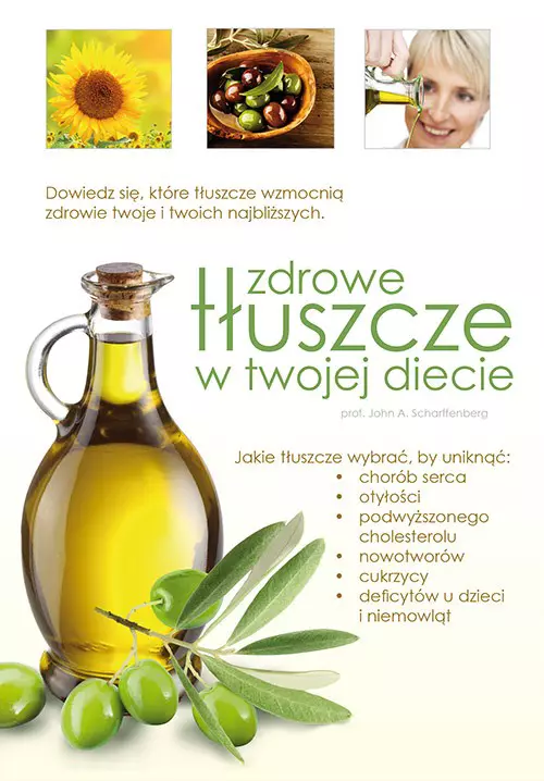 Zdrowe tłuszcze w twojej diecie! - Książki