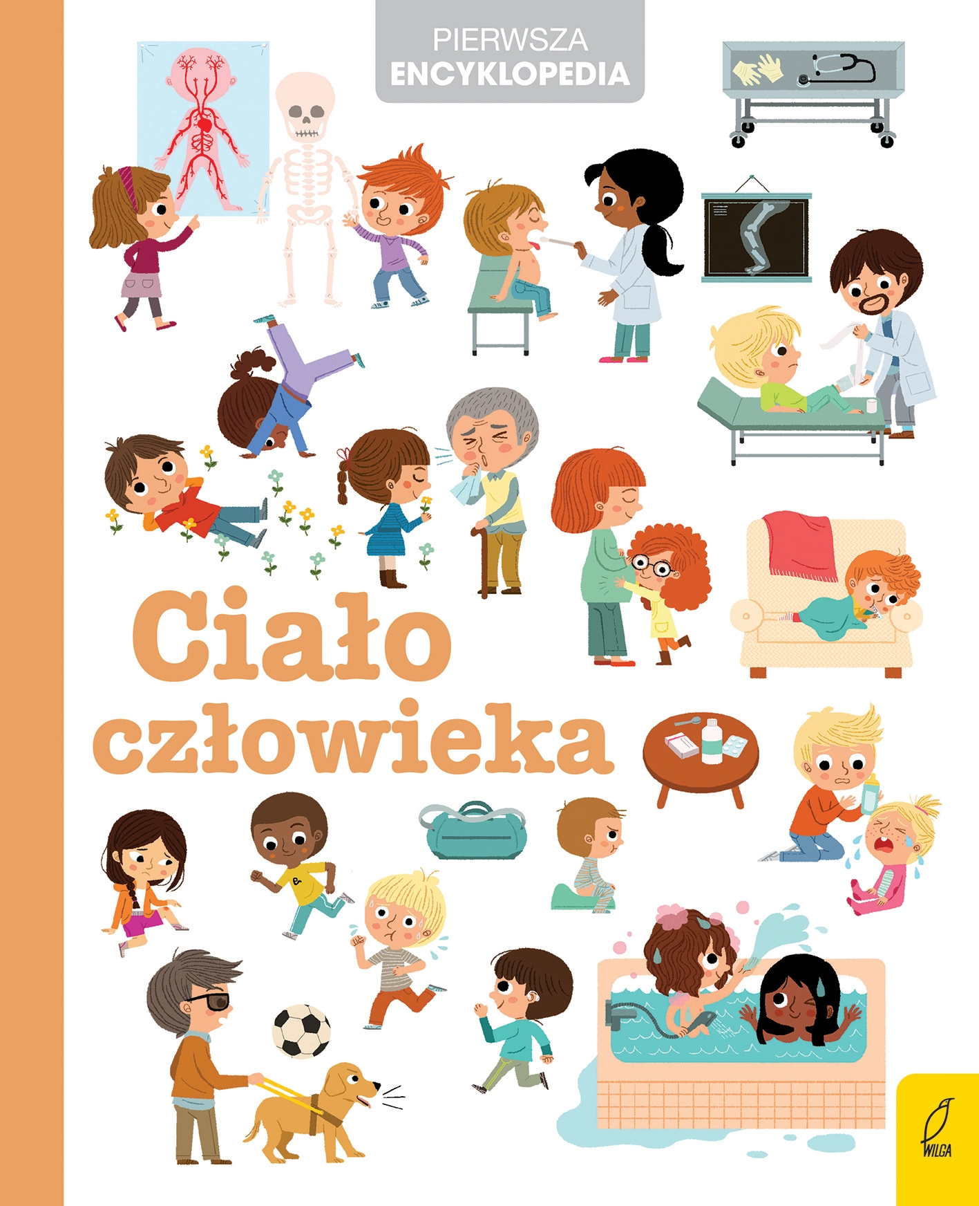 Pierwsza encyklopedia. Ciało człowieka - Książki