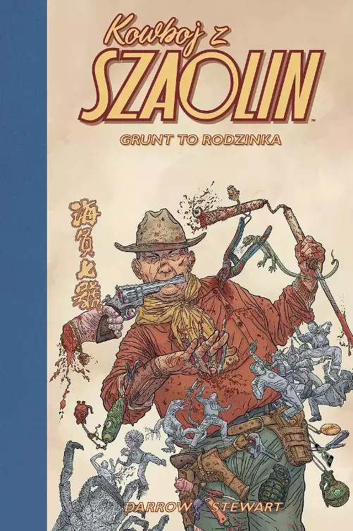 Kowboj z Szaolin. Tom 4. Grunt to Rodzinka - Książki
