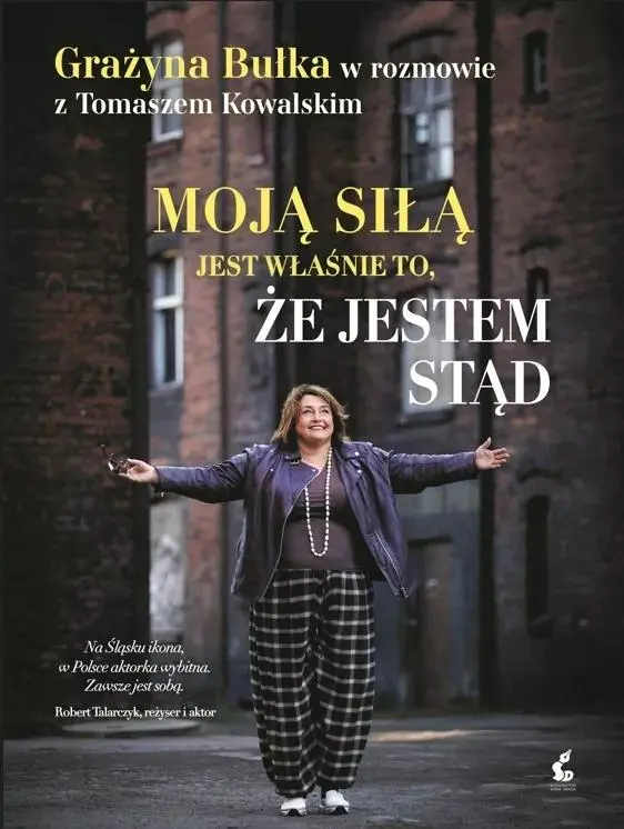 Moją siłą jest właśnie to, że jestem stąd - Książki