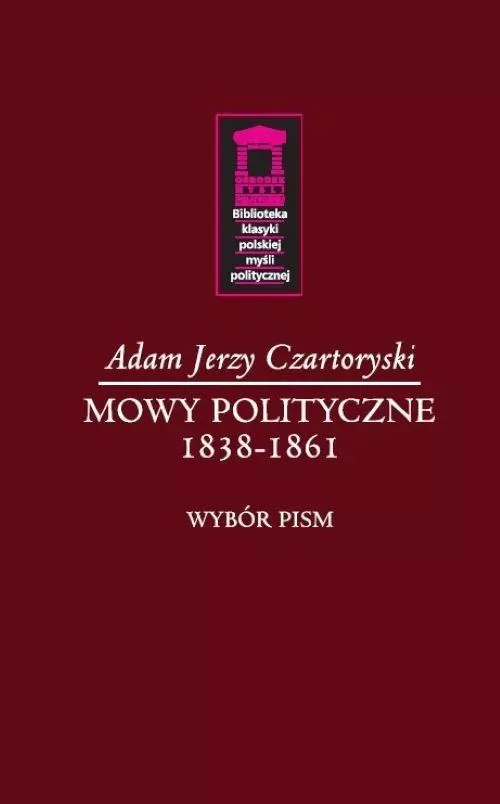 Mowy polityczne 1838-1861 - Książki