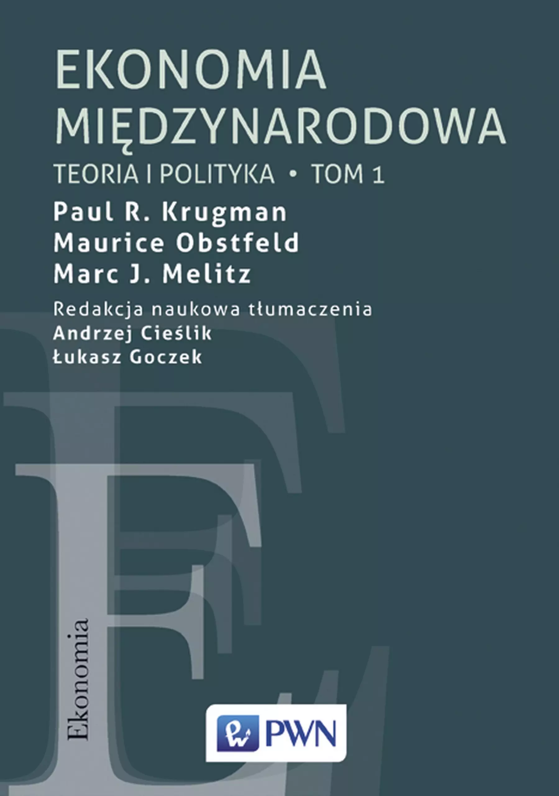 Ekonomia międzynarodowa. Tom 1 - Książki
