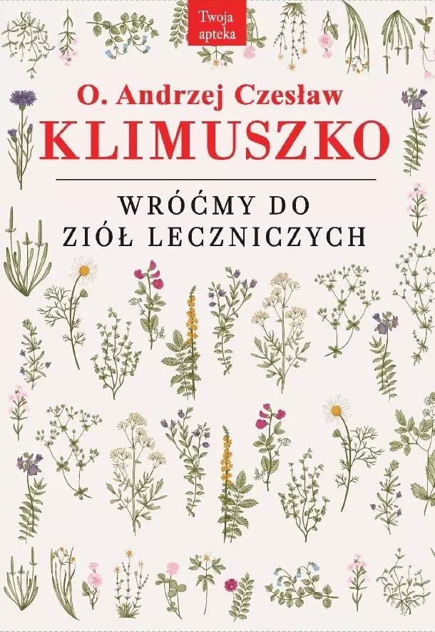 Wróćmy do ziół leczniczych - Książki