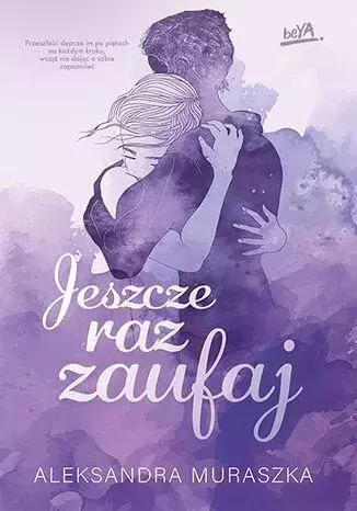 Jeszcze raz zaufaj - Książki